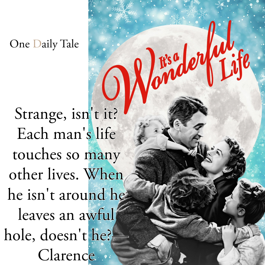 The Power of Awareness: Reflections on It’s a Wonderful Life by Frank Capra