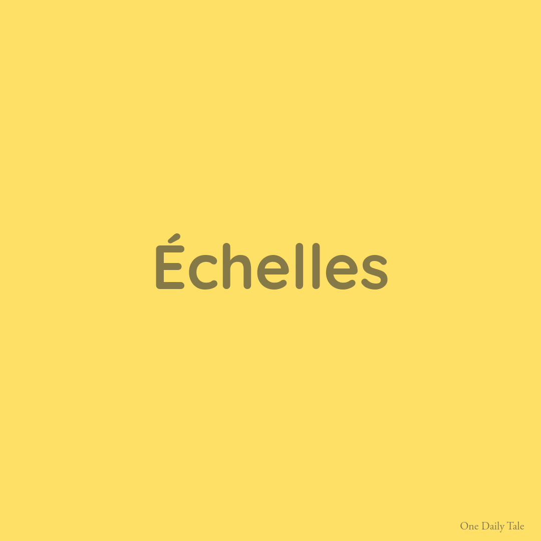 Échelles