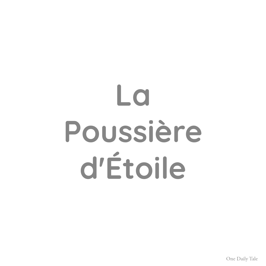 La Poussière d’Étoile