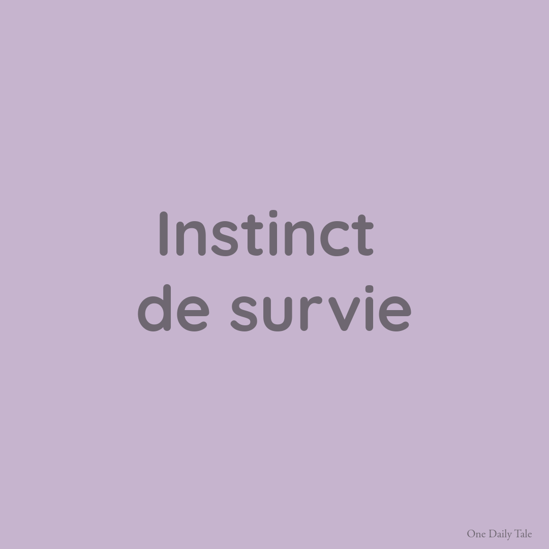 Instinct de survie
