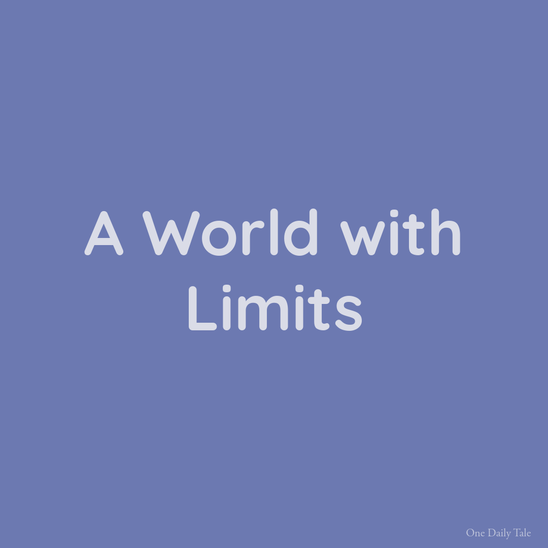 A World with Limits
