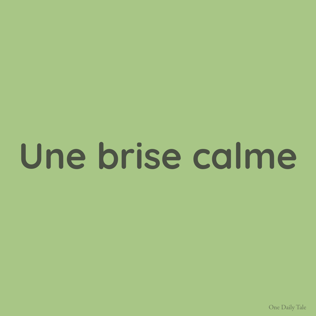 Une brise calme