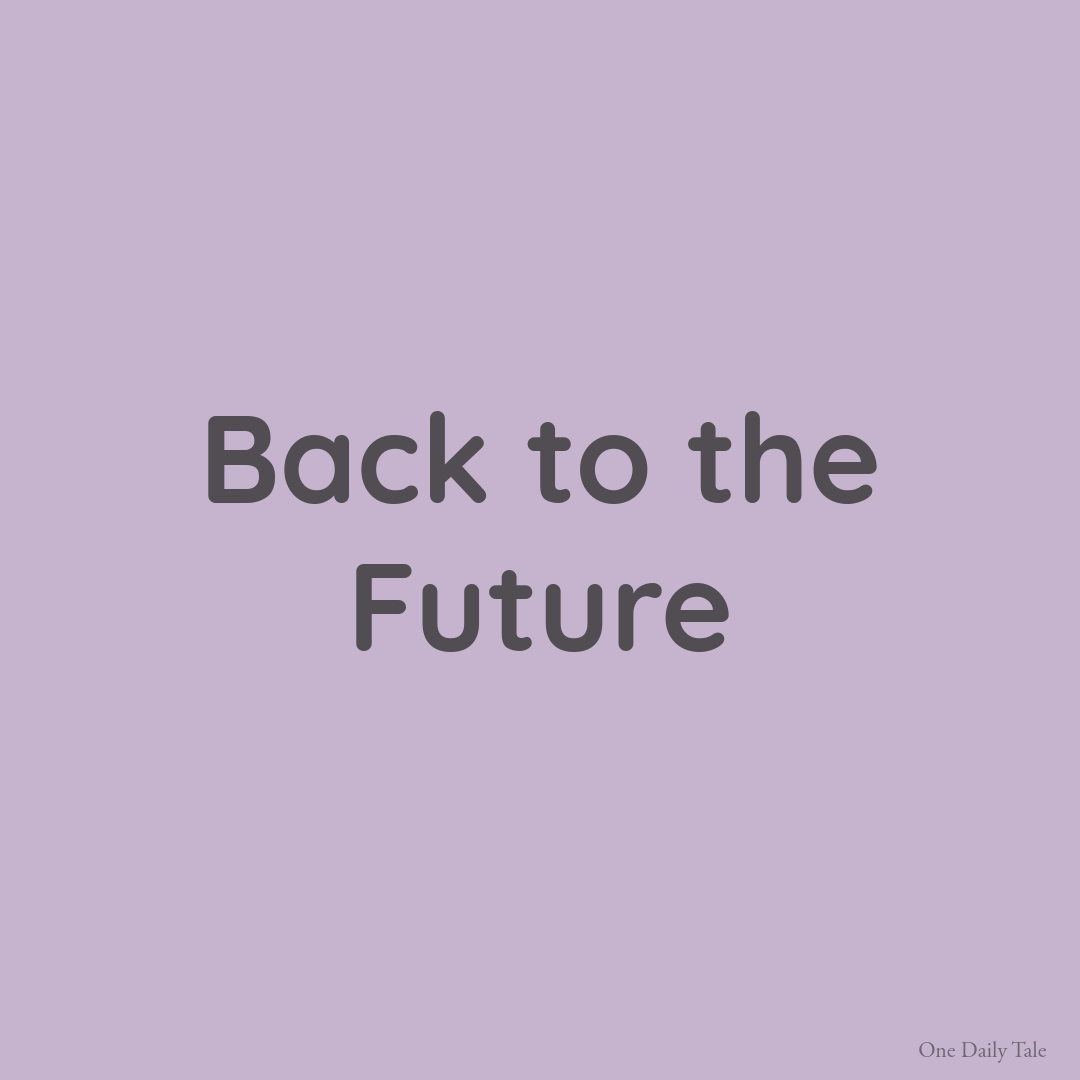 Back to the Future