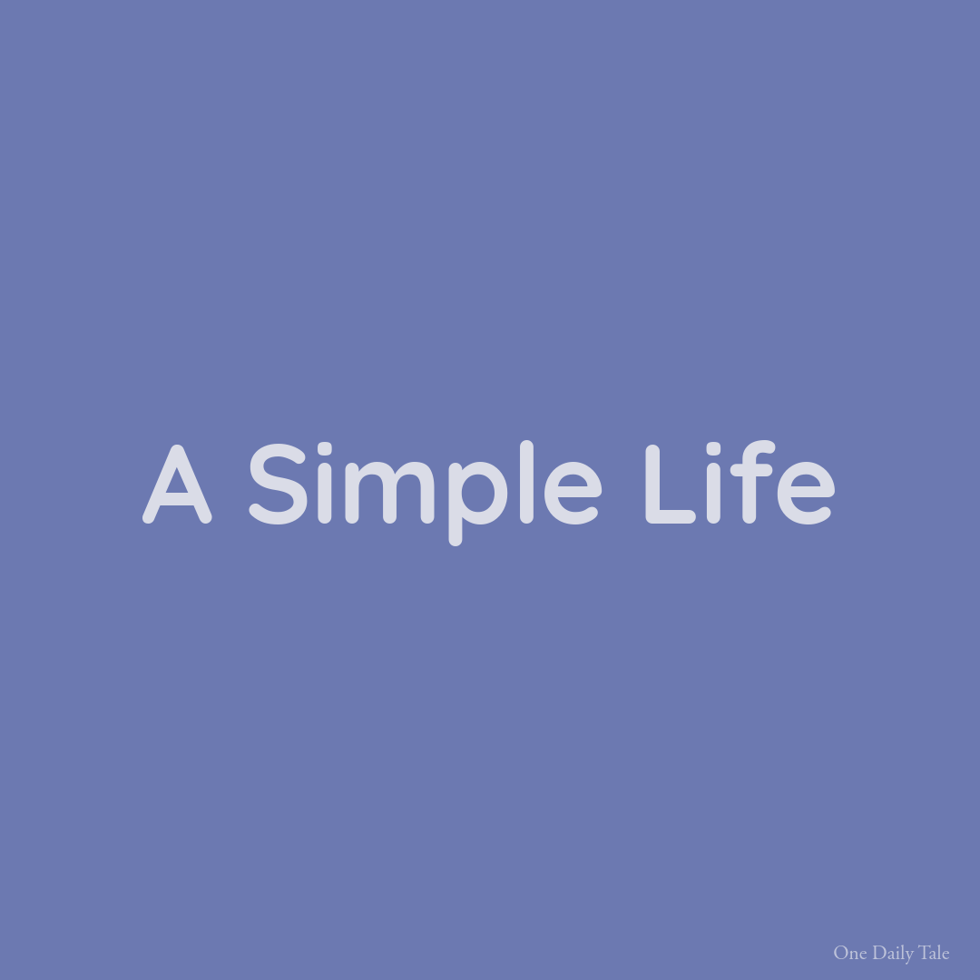 A Simple Life