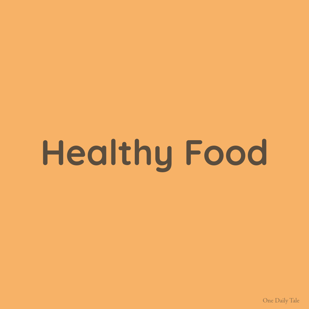 Healthy Food