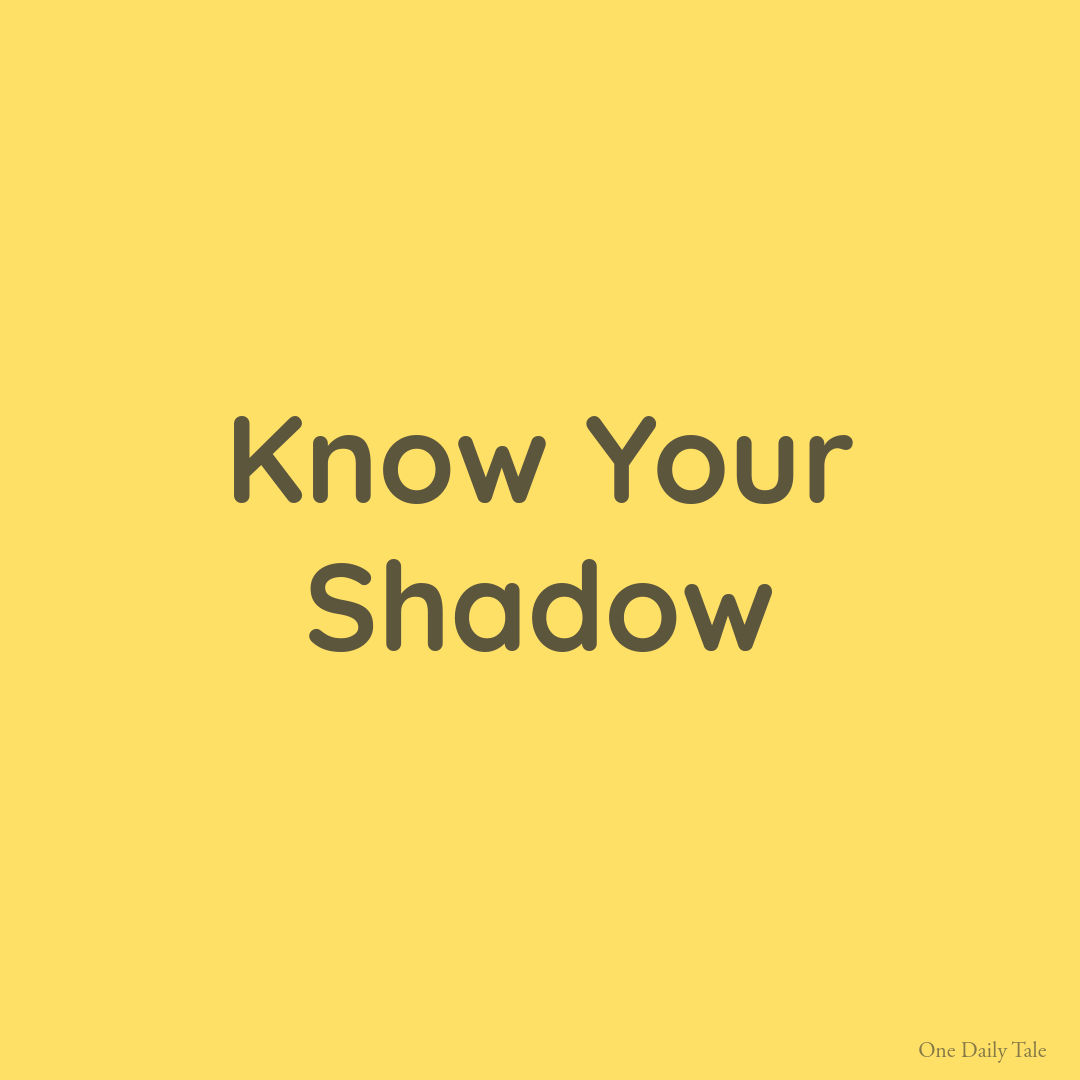 Know Your Shadow