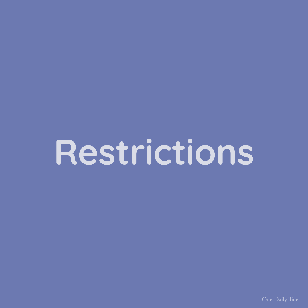Restrictions