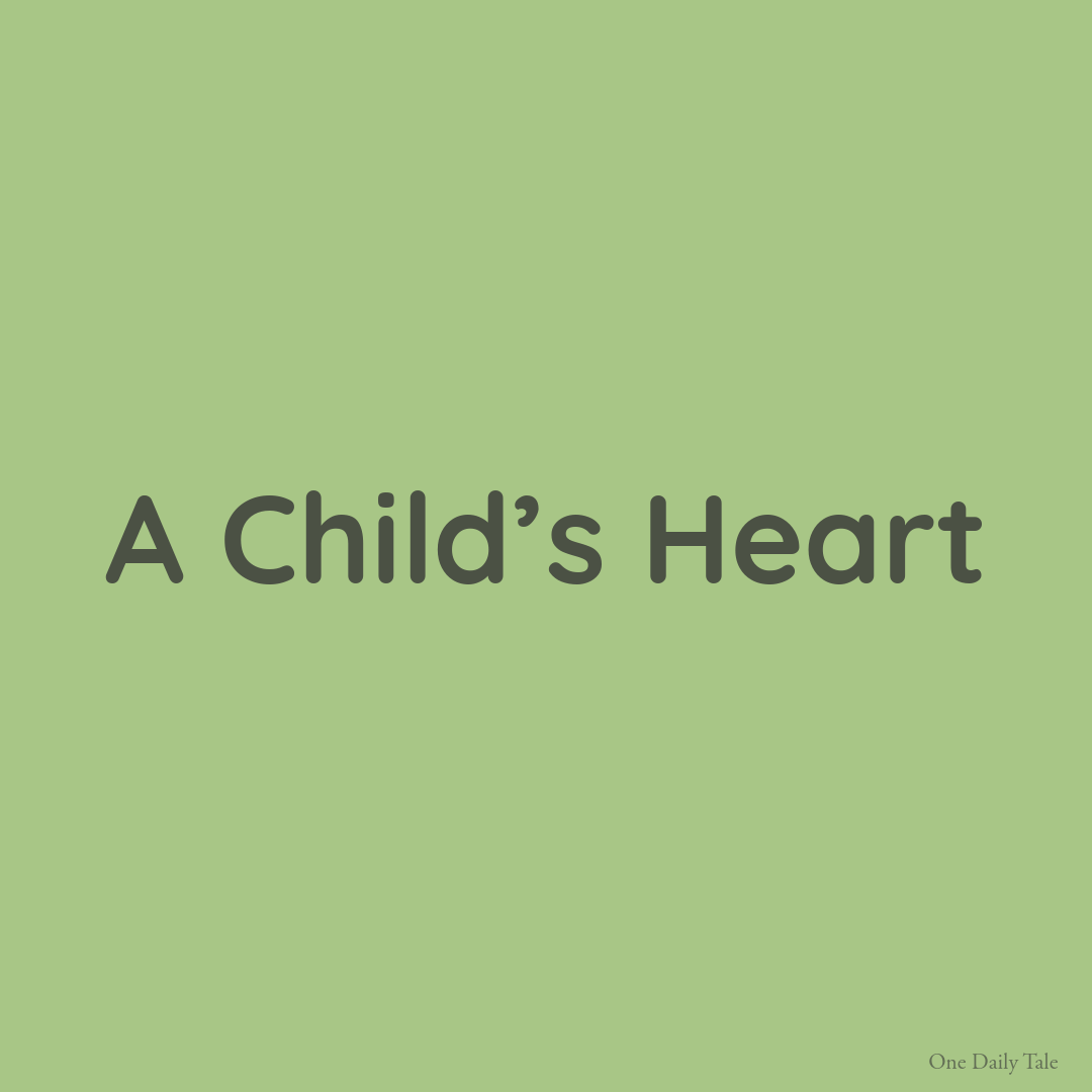 A Child’s Heart