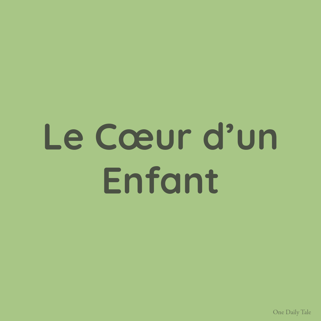 Le Cœur d’un Enfant