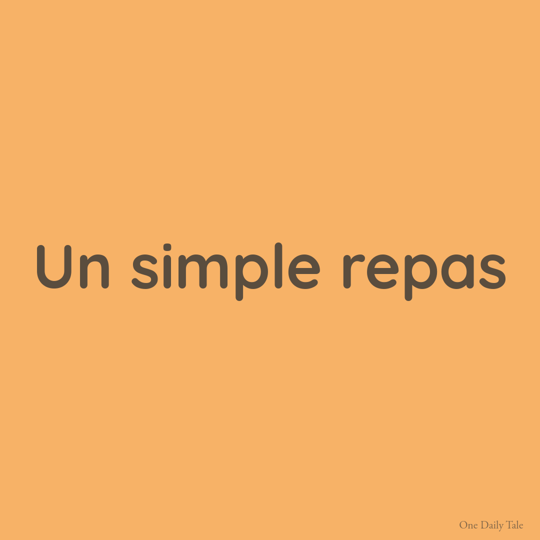 Un simple repas