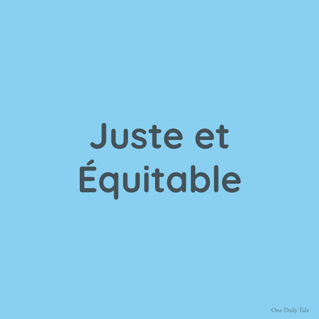 Juste et Équitable