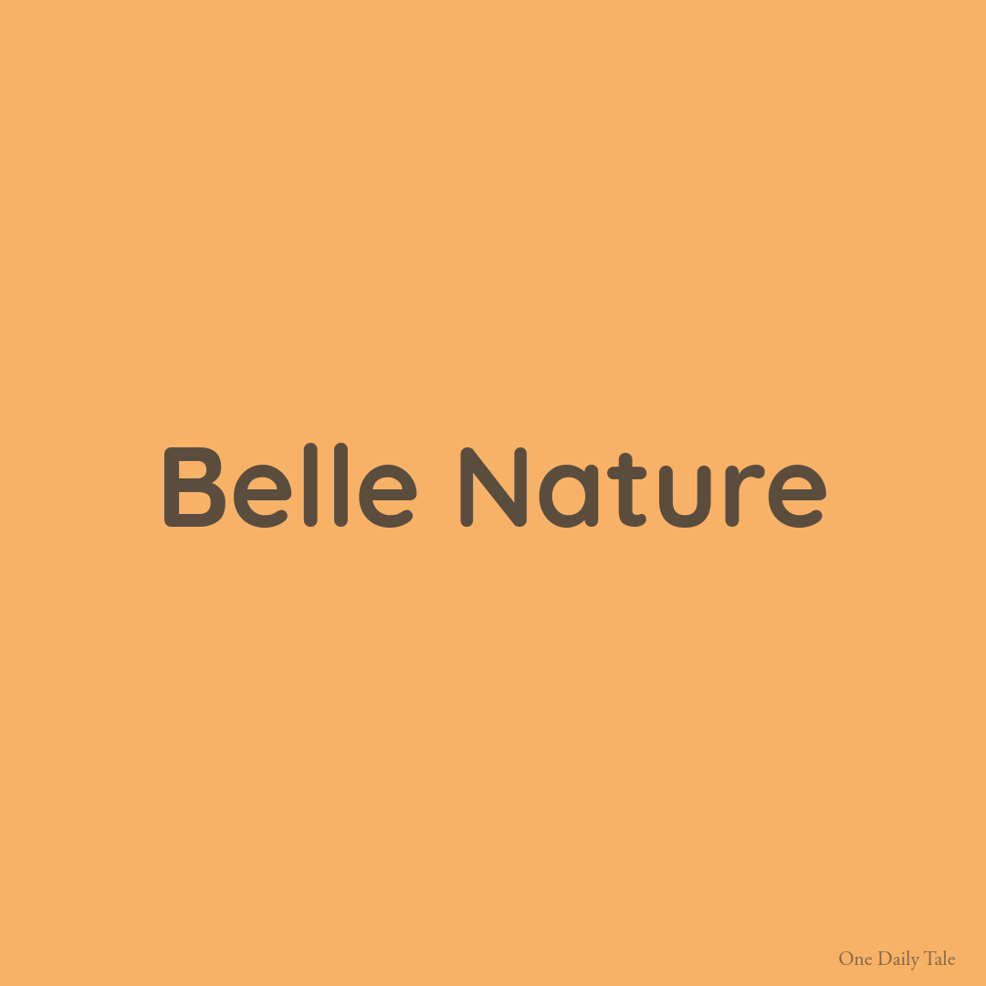 Belle Nature