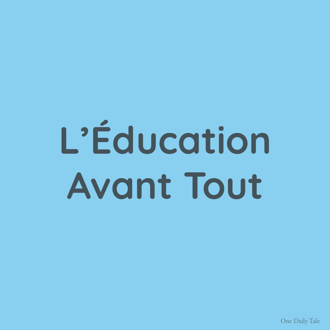 L’Éducation Avant Tout