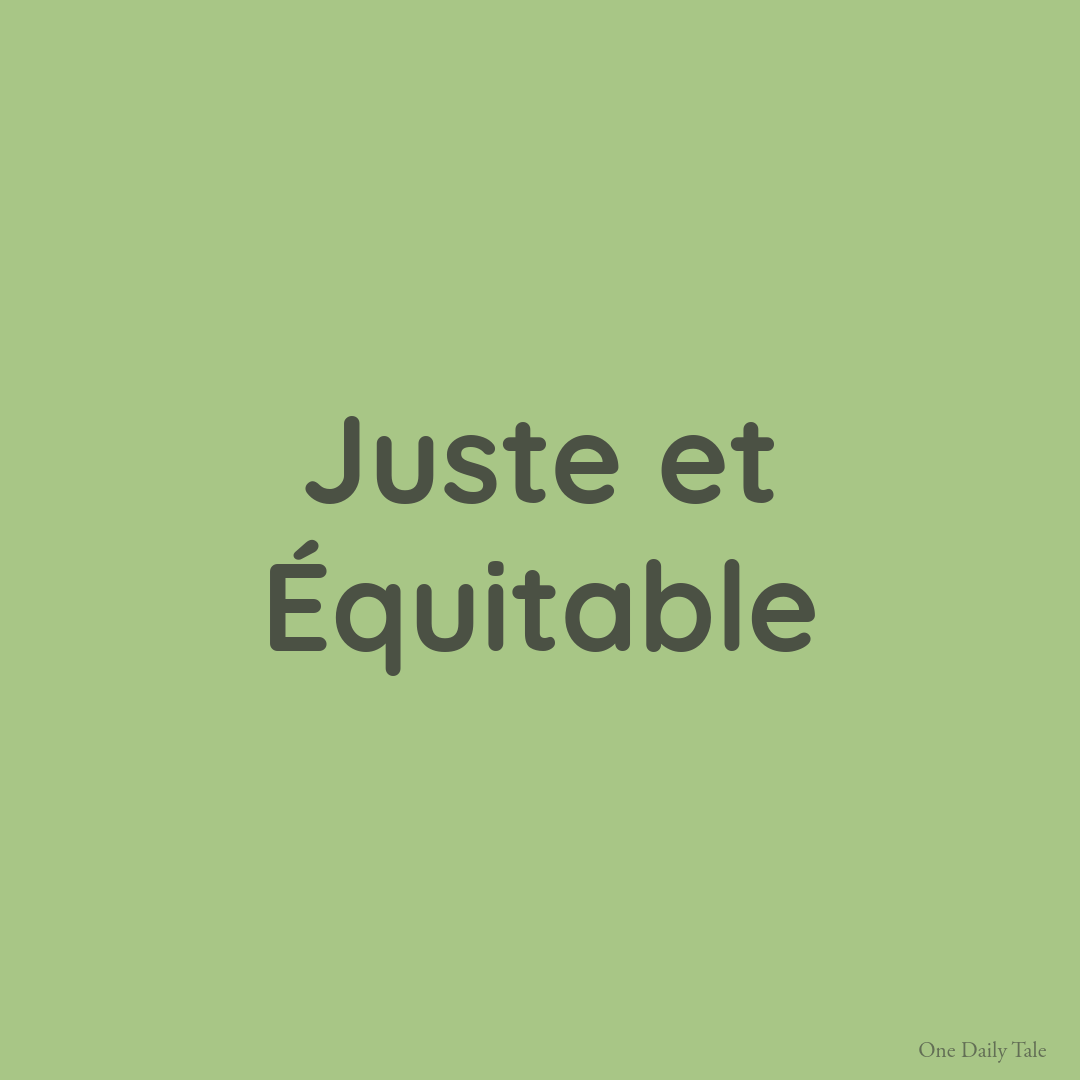 Juste et Équitable