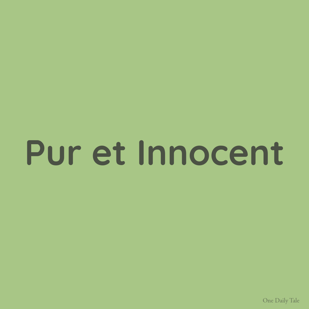 Pur et Innocent