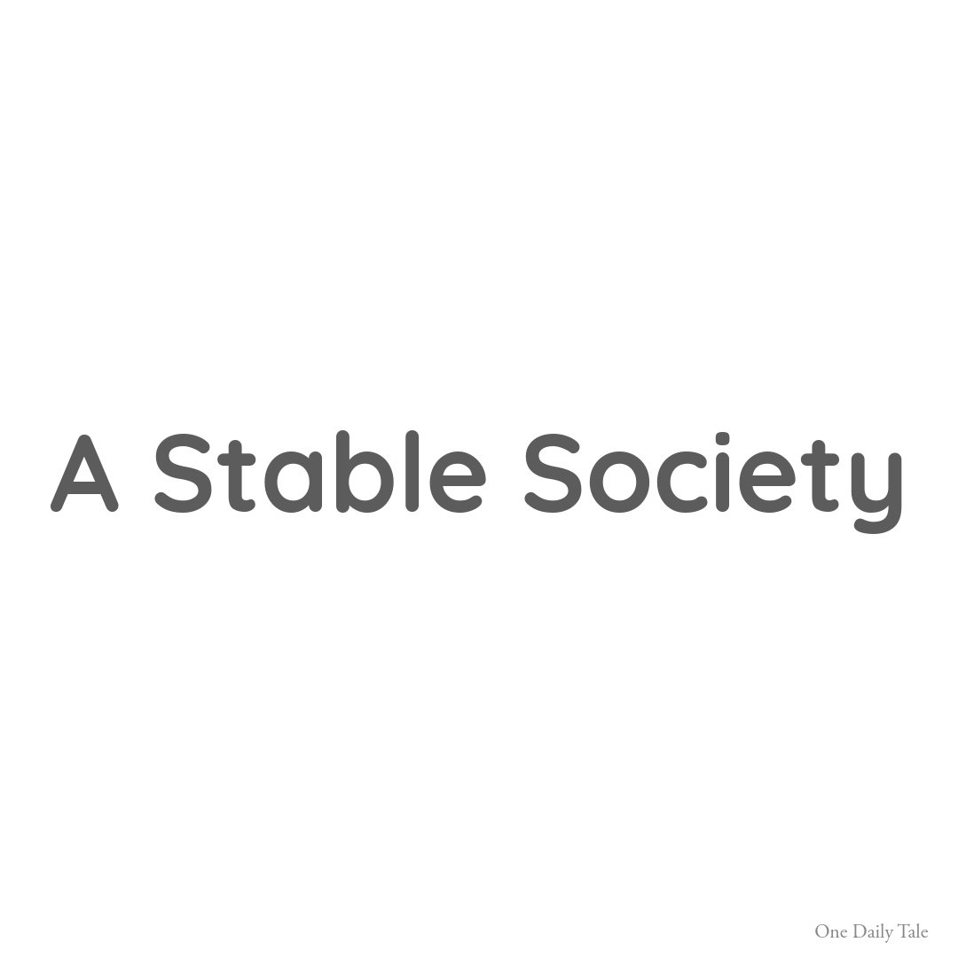 A Stable Society