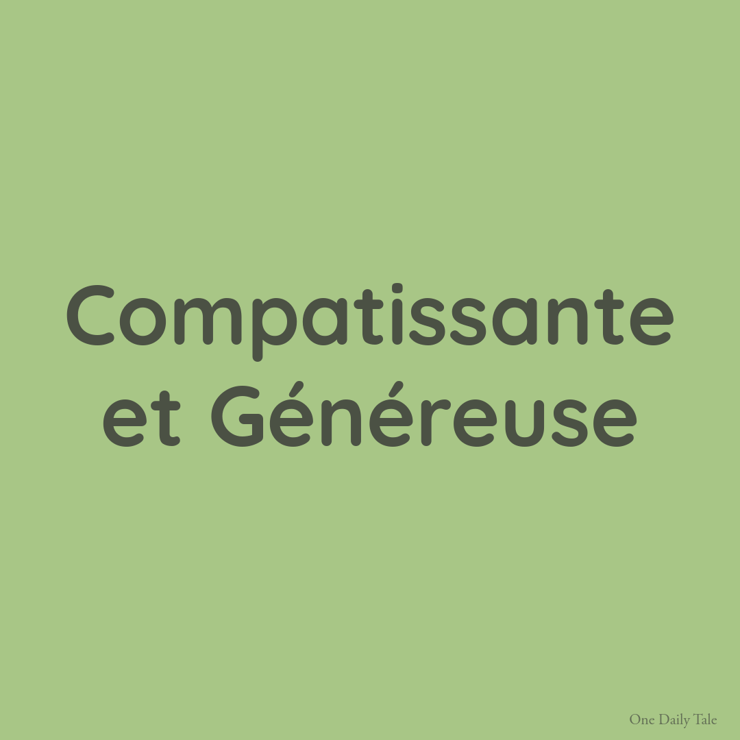 Compatissante et Généreuse