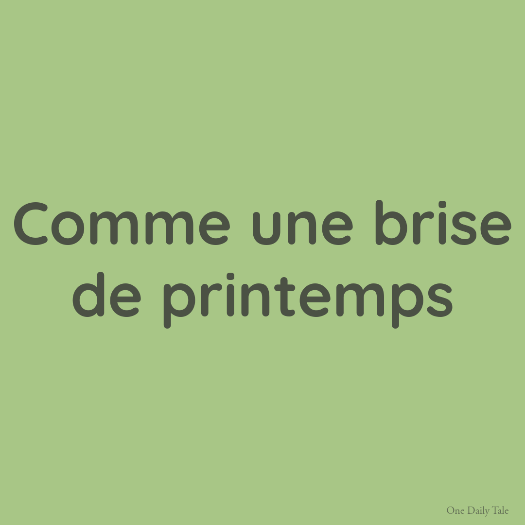 Comme une brise de printemps