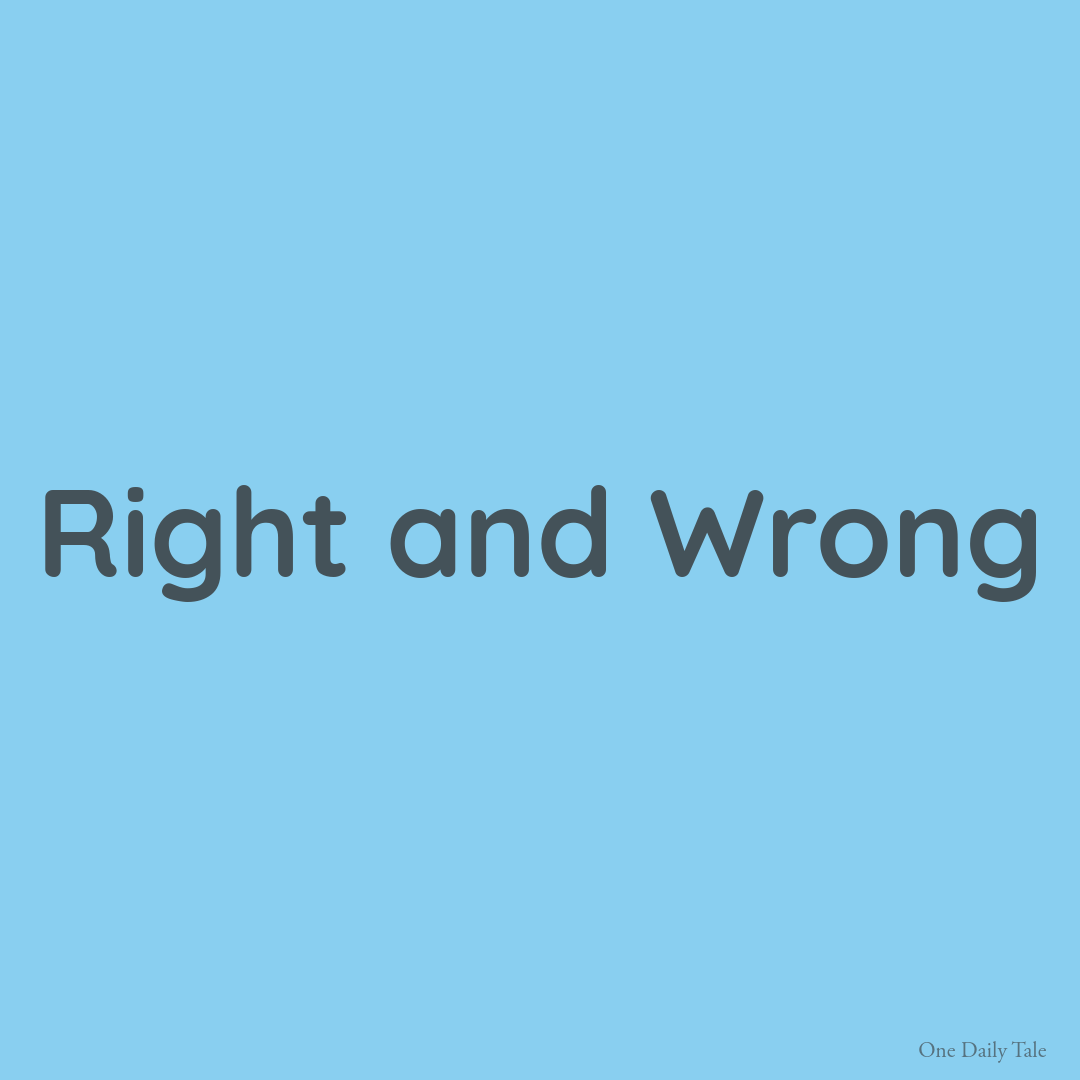 Right and Wrong