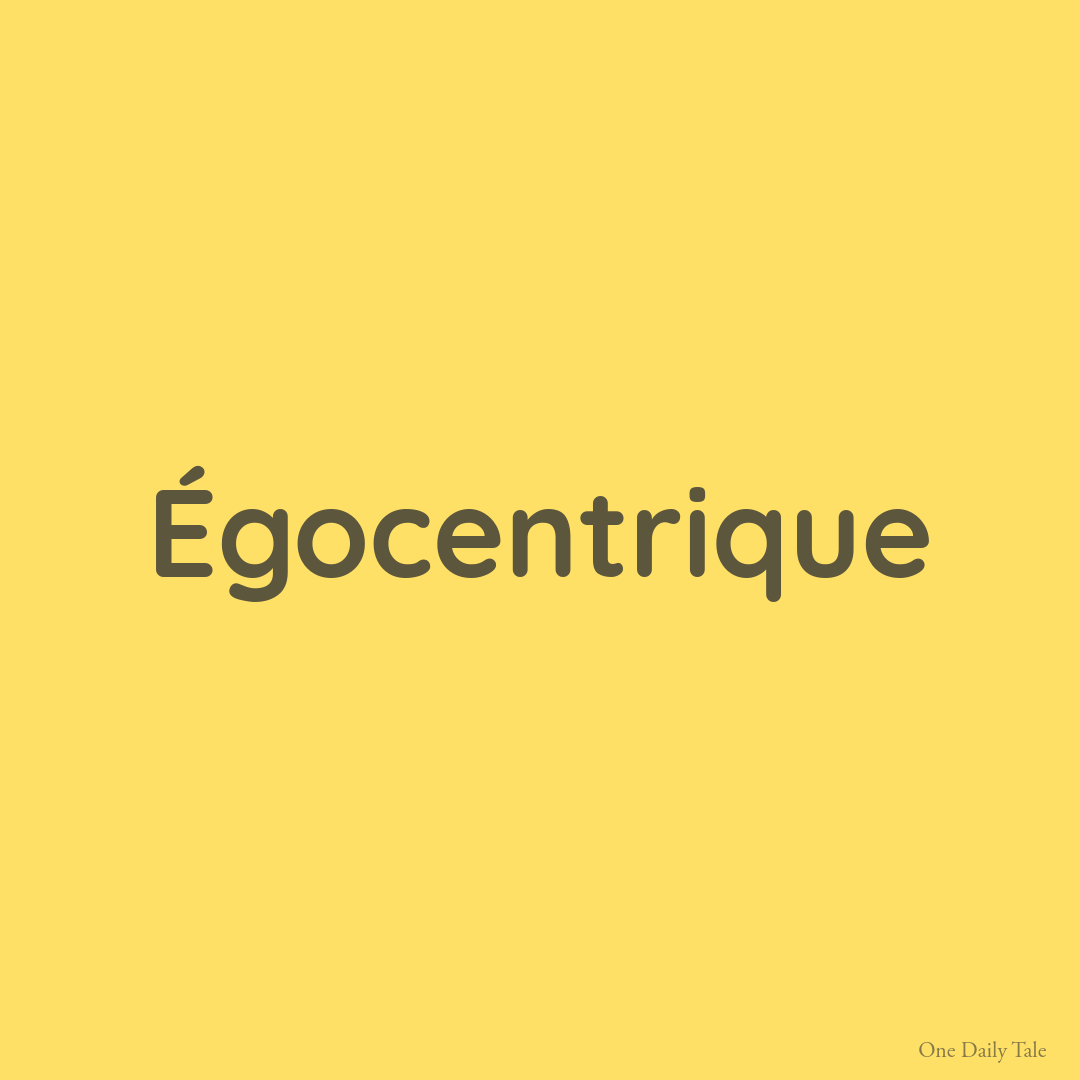 Égocentrique