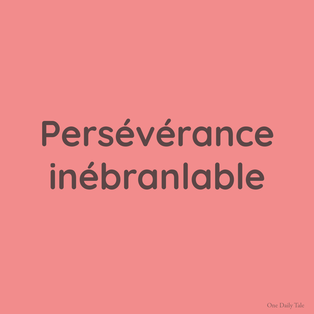 Persévérance inébranlable