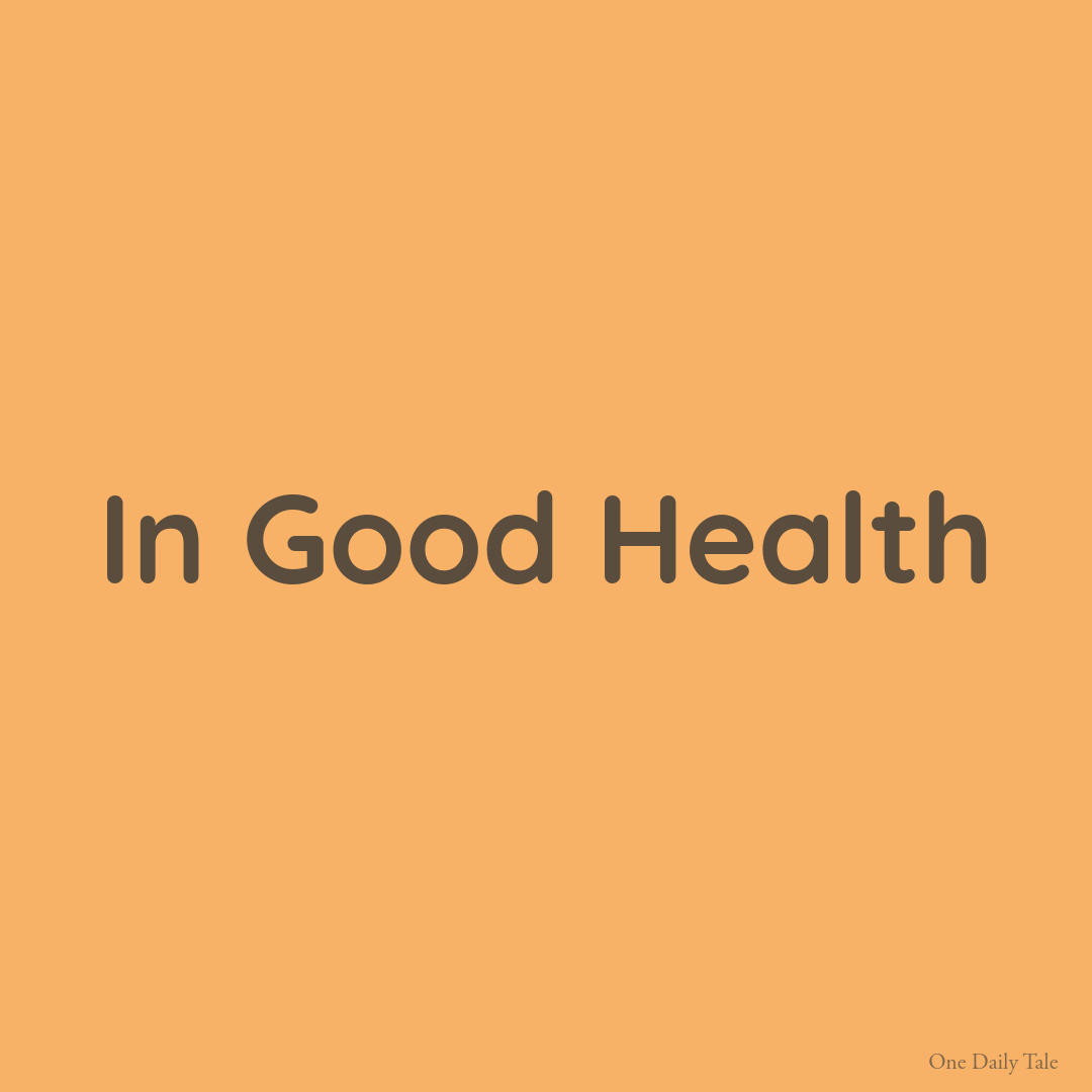 In Good Health
