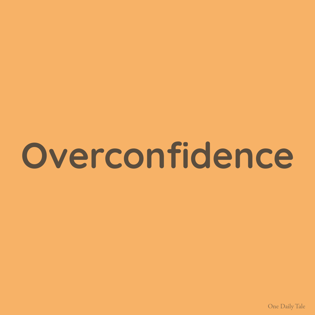 Overconfidence