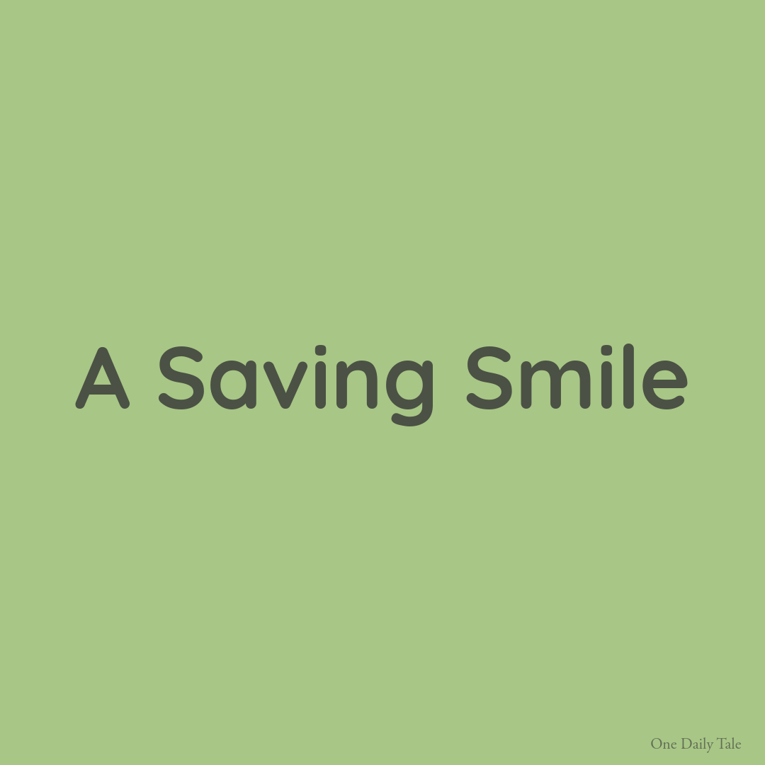 A Saving Smile