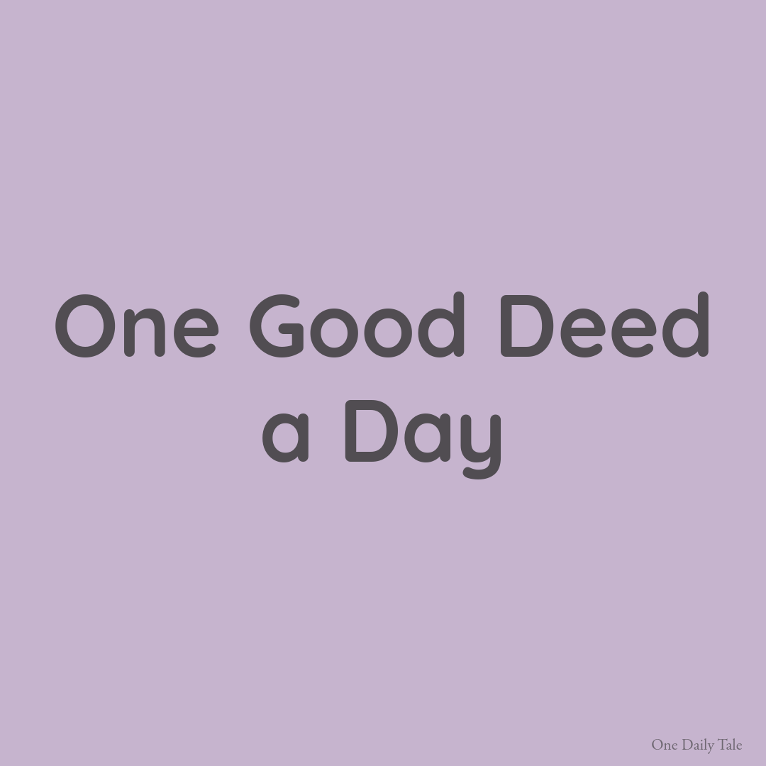 One Good Deed a Day