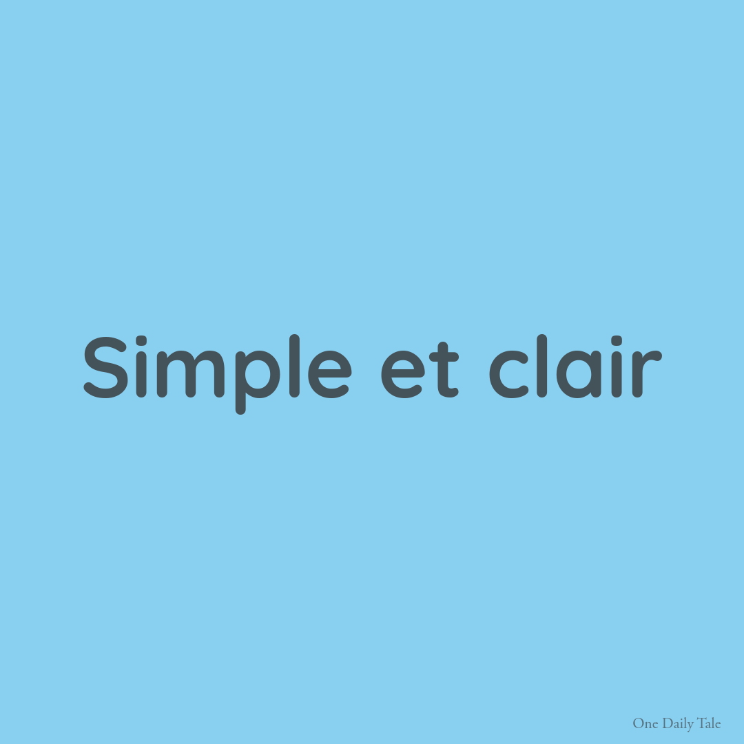 Simple et clair