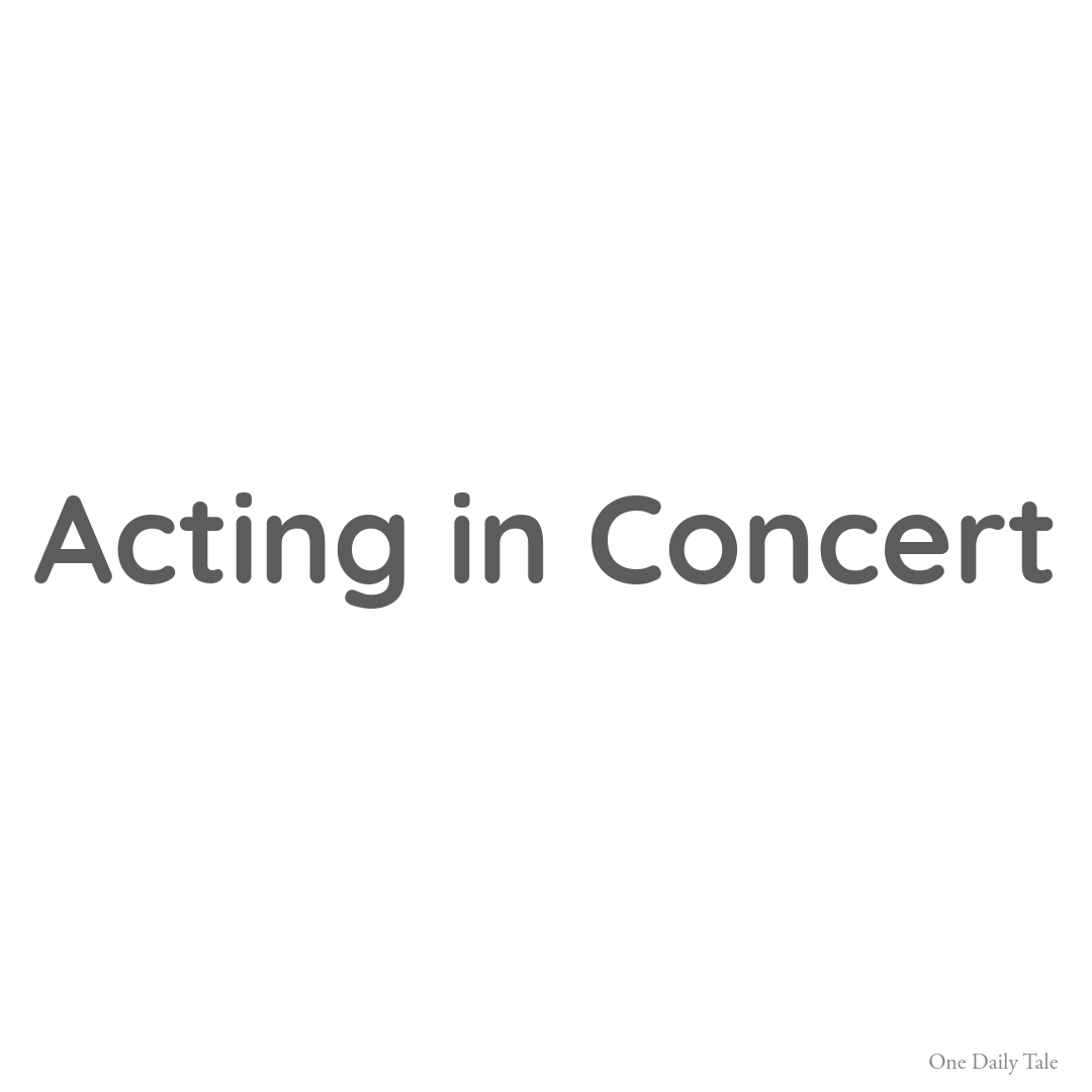 Acting in Concert