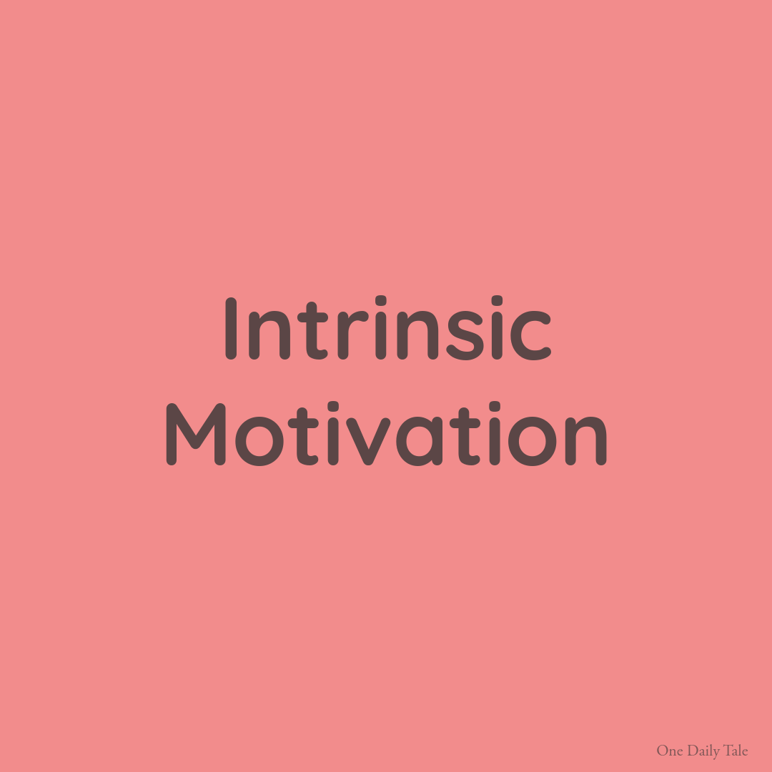 Intrinsic Motivation