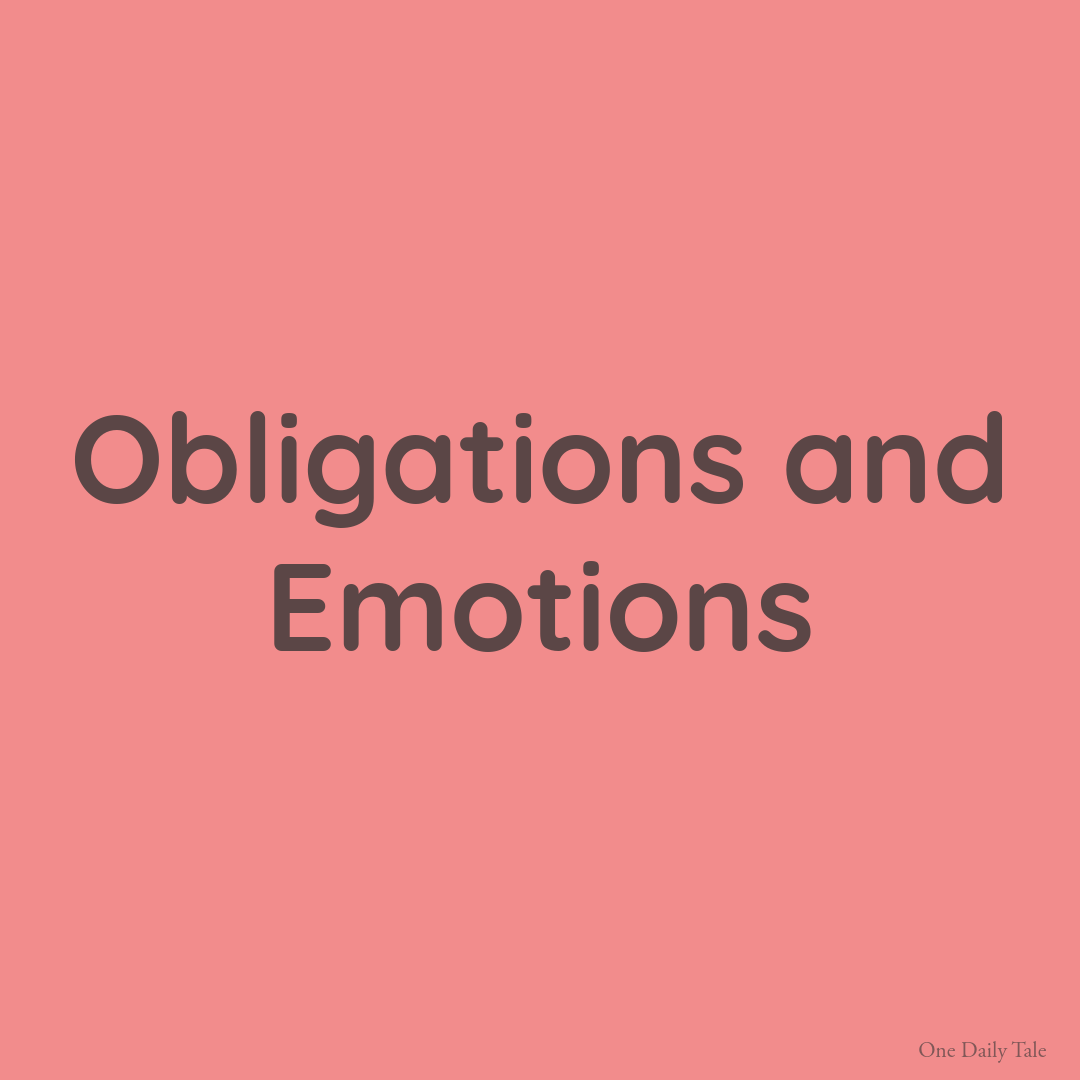 Obligations and Emotions