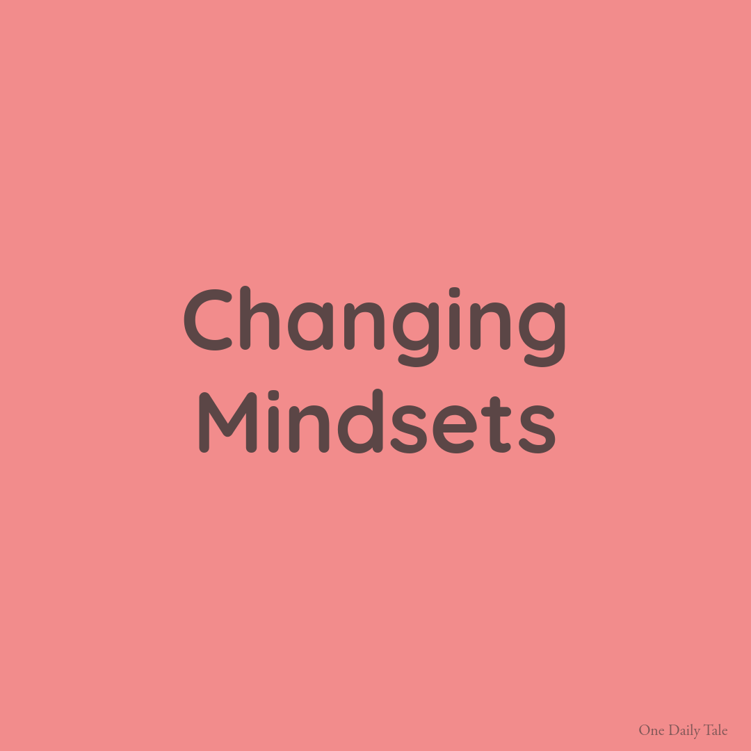 Changing Mindsets