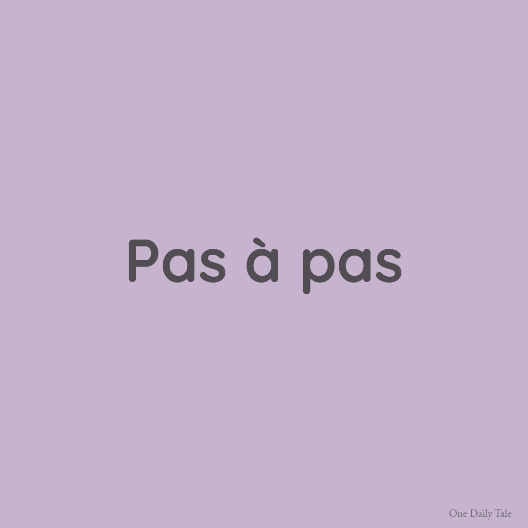 Pas à pas