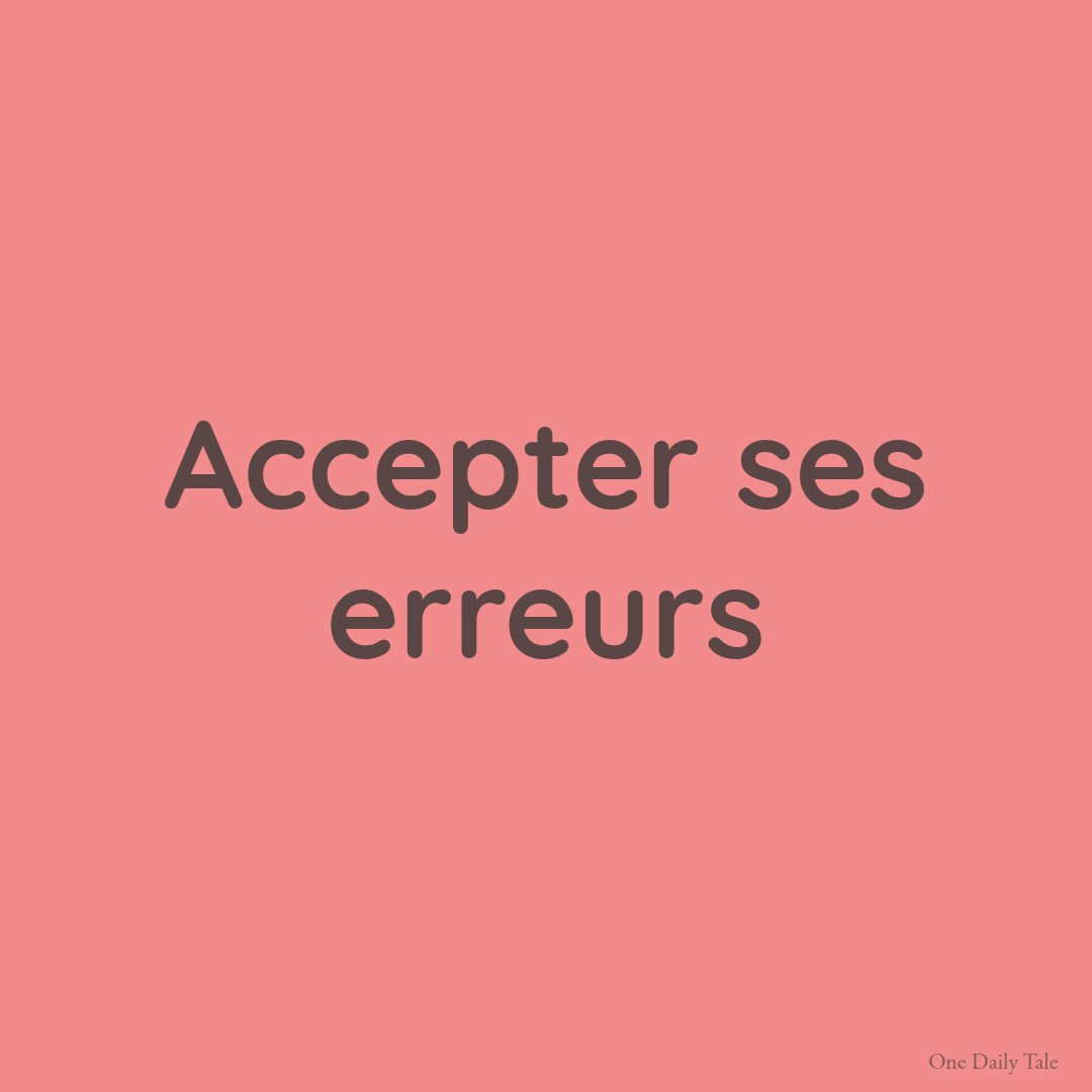 Accepter ses erreurs