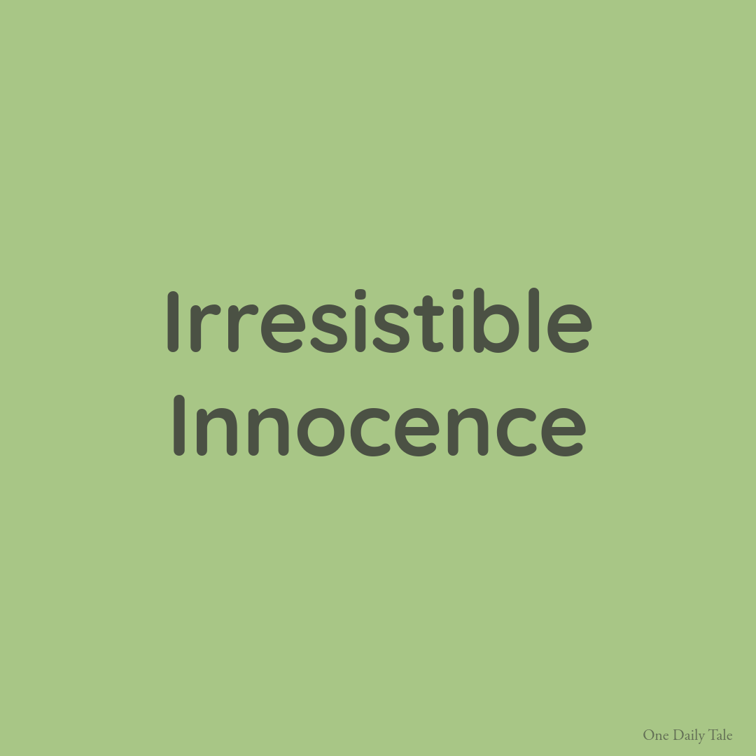 Irresistible Innocence
