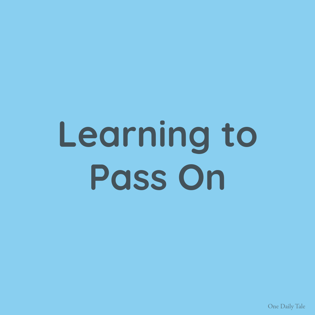 Learning to Pass On