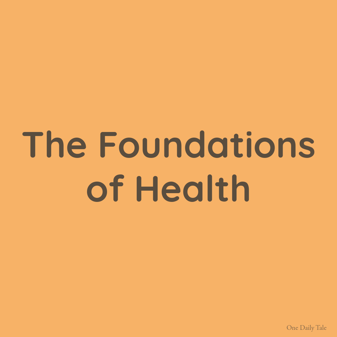 The Foundations of Health
