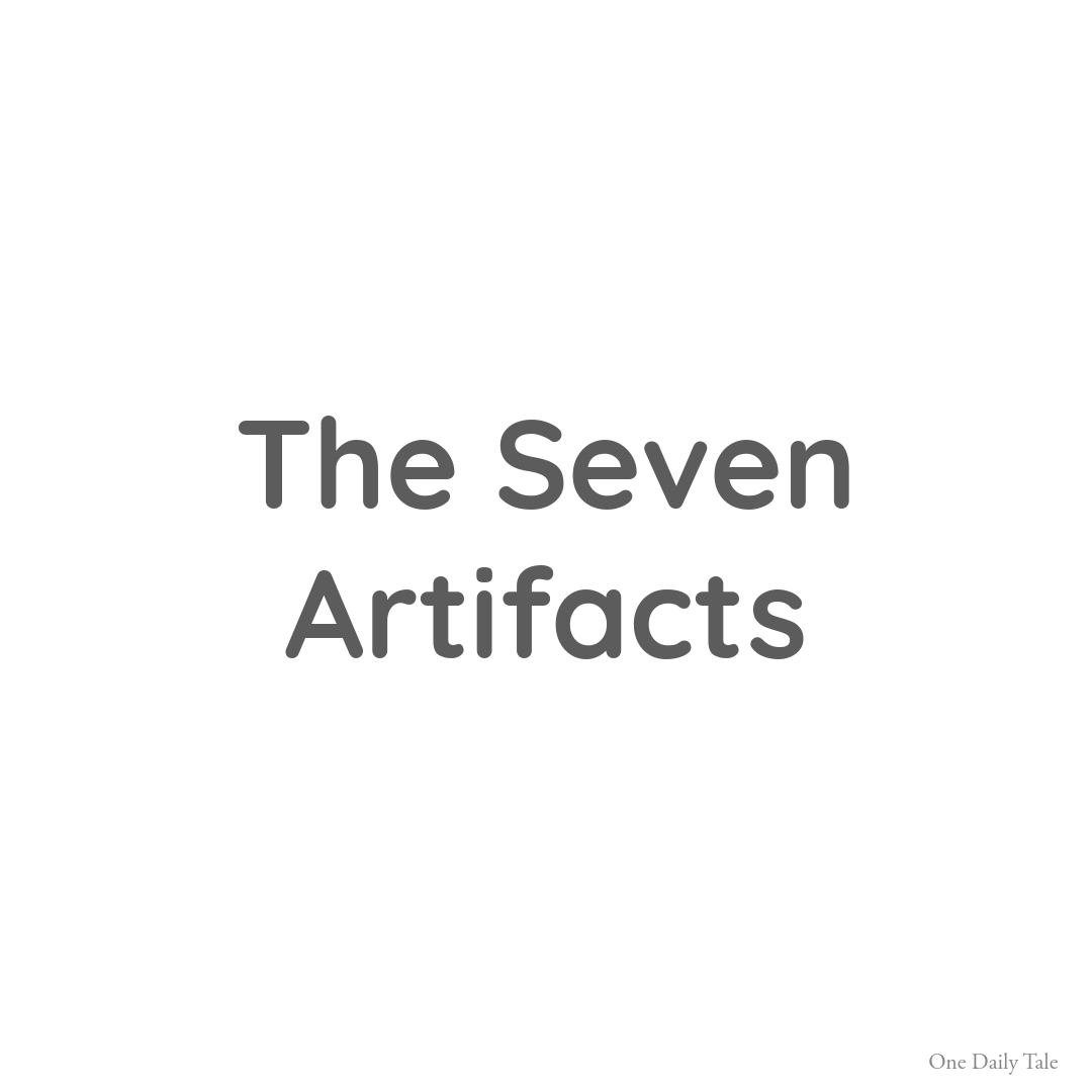 The Seven Artifacts