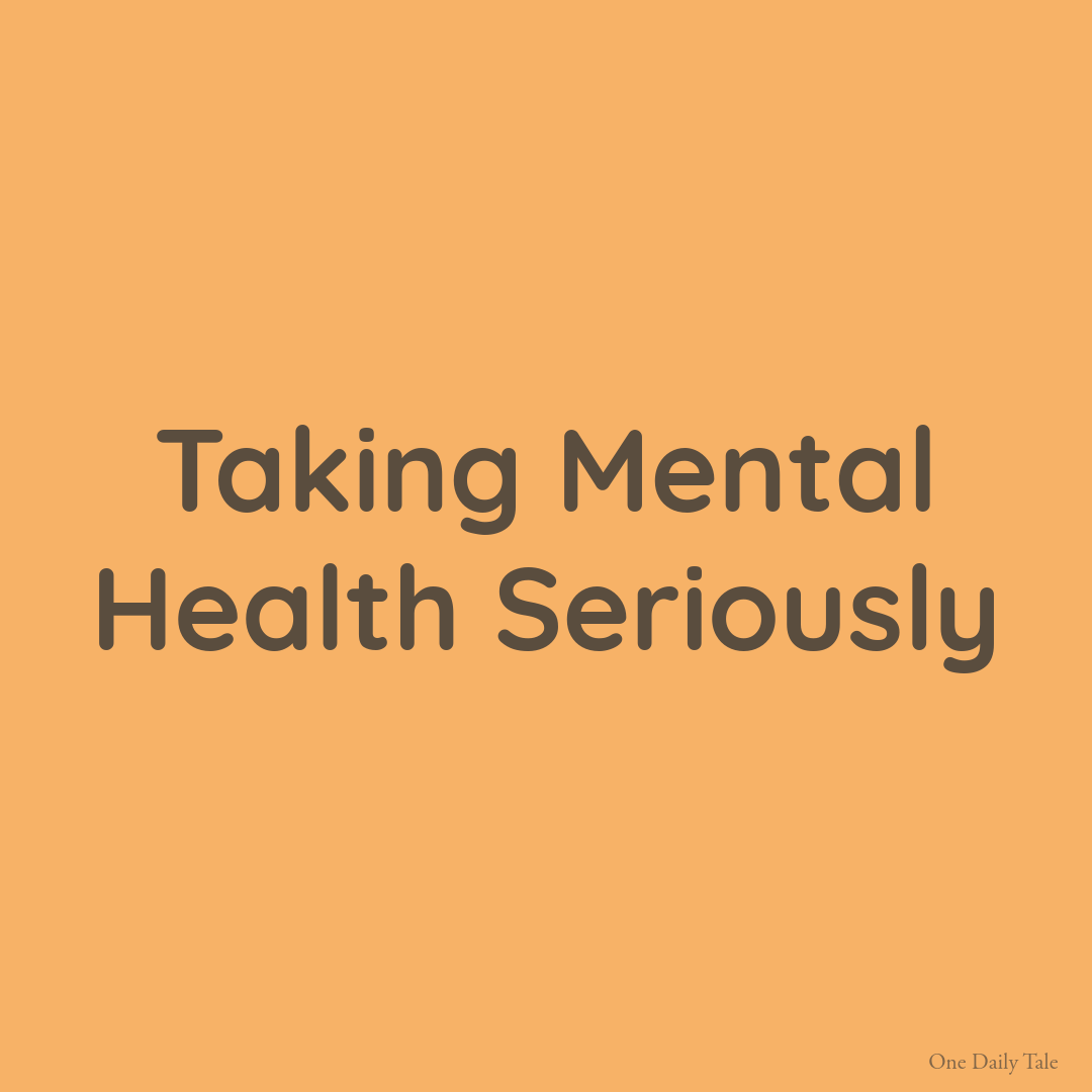 Taking Mental Health Seriously