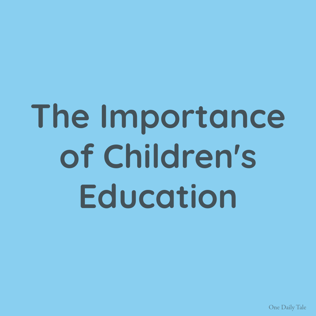 The Importance of Children’s Education