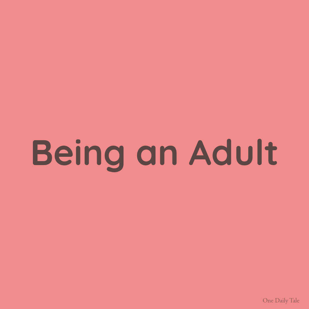 Being an Adult
