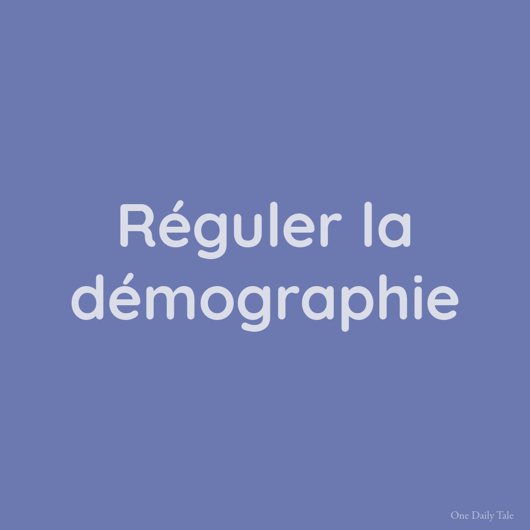 Réguler la démographie